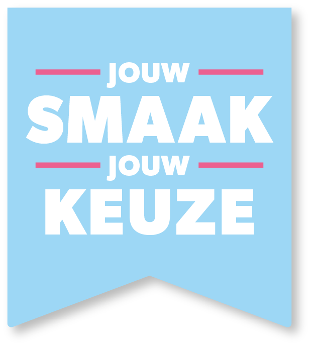 jouw smaak jouw keuze